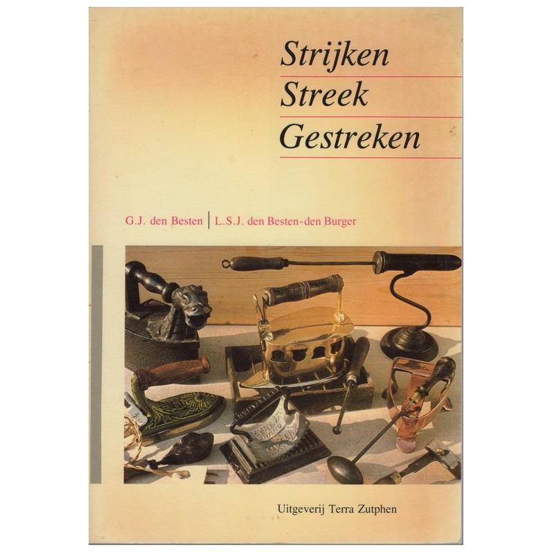 Boek: Strijken Streek Gestreken